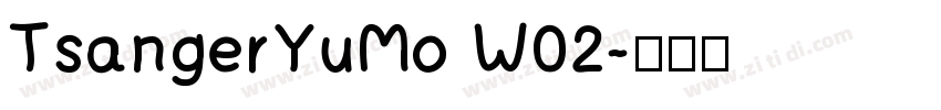 TsangerYuMo W02字体转换
